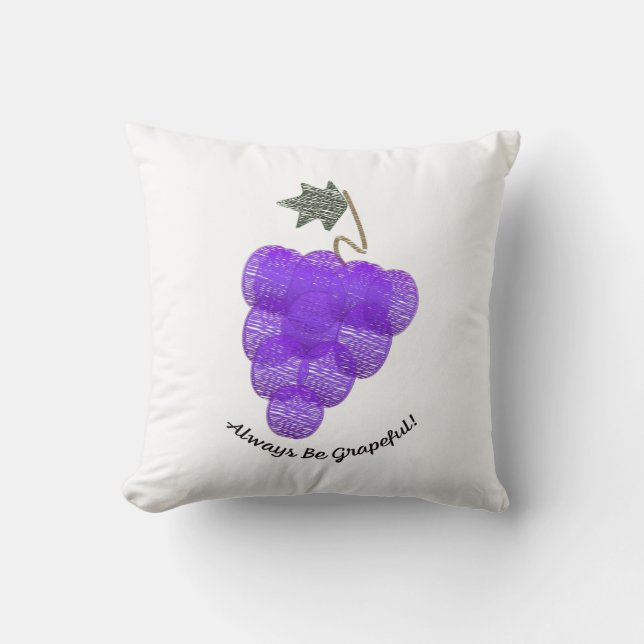 Coussin Toujours être des raisins (Recto)