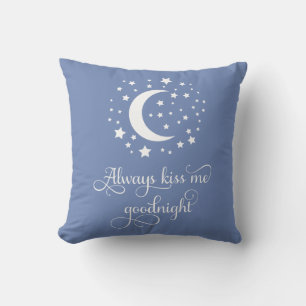 Coussin Toujours M'Embrasser Pour De Bonnes Nuits Baisers