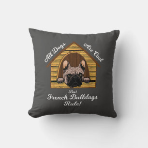 Coussin Tous les chiens Art Cool Mais Français Buldogs Règ