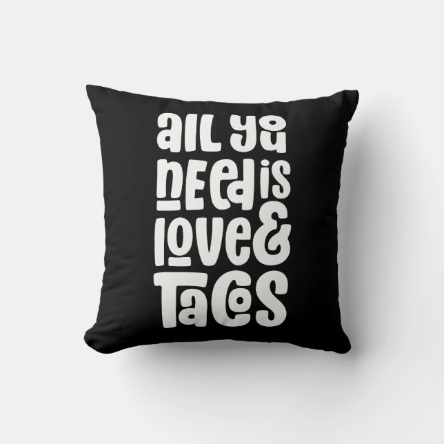Coussin Tout ce dont vous avez besoin est l'amour et les t (Recto)
