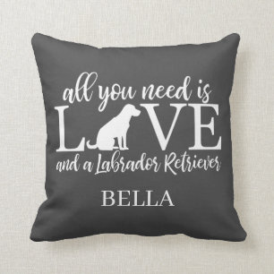 Coussin Tout ce dont vous avez besoin est l'amour et un ch