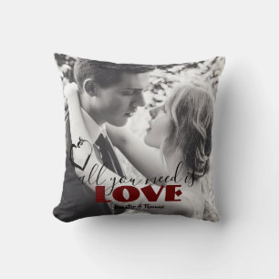 Coussin Tout ce dont vous avez besoin est Loever Forever C