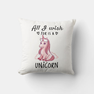 Coussin Tout ce que je souhaite est une licorne