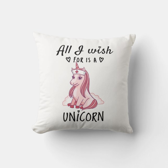 Coussin Tout ce que je souhaite est une Licorne (Recto)