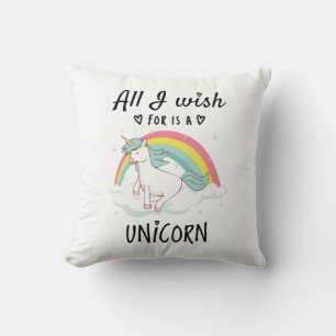 Coussin Tout ce que je souhaite est une licorne