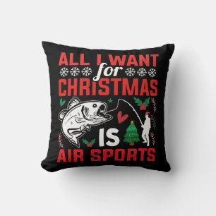 Coussin Tout ce que je veux pour Noël est les sports aérie