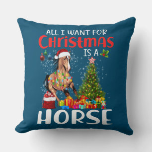 Coussin Tout Ce Que Je Veux Pour Noël Est Un Cheval Drôle