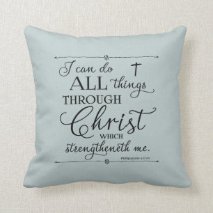 Coussin Tout par Christ - Philippiens 4:13 Jeter