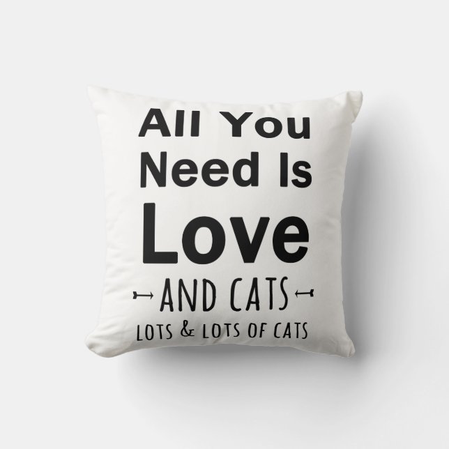 Coussin Tout que vous avez besoin est amour… et chats.  Un (Recto)