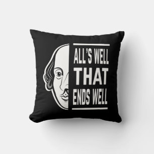 Coussin Tout va bien qui finit bien Shakespeare Citation