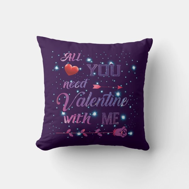 Coussin Tout You Need Is Valentine With Me (Recto)