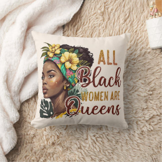 Coussin Toutes les femmes noires sont des reines