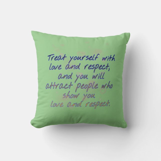 Coussin traitez-vous avec amour et respect (Recto)
