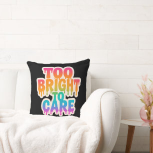 Coussin Trop brillant pour soigner - Typographie de la gou
