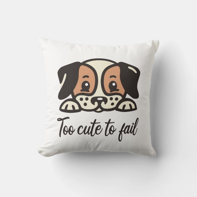 Coussin Trop mignon pour échouer (Recto)