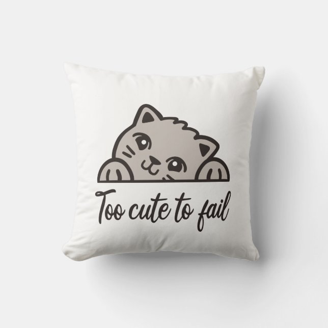Coussin Trop mignon pour échouer (Recto)