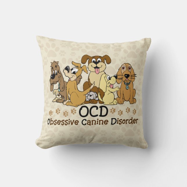 Coussin Trouble de la canine Obsessive de l'OCD (Recto)
