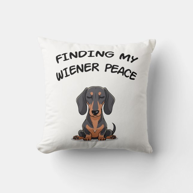 Coussin Trouver mon cadeau Wiener Peace Funny Dachshund (Recto)