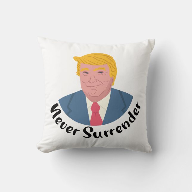 Coussin Trump Mushot ne se rend jamais (Recto)