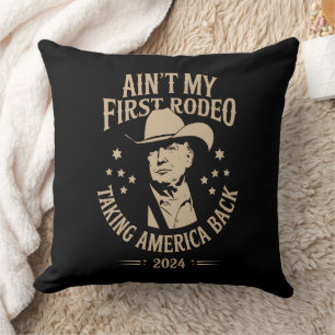 Coussin Trump n'est pas mon premier cowboy de rodéo améric
