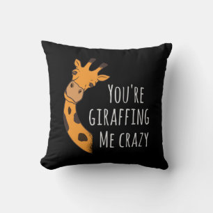 Coussin Tu me girafes fou