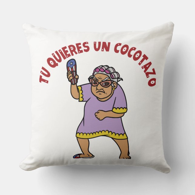Coussin Tu Quieres un Cocotazo (Recto)