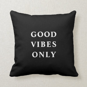 Coussin Typographie du Good Vibes noir et blanc uniquement