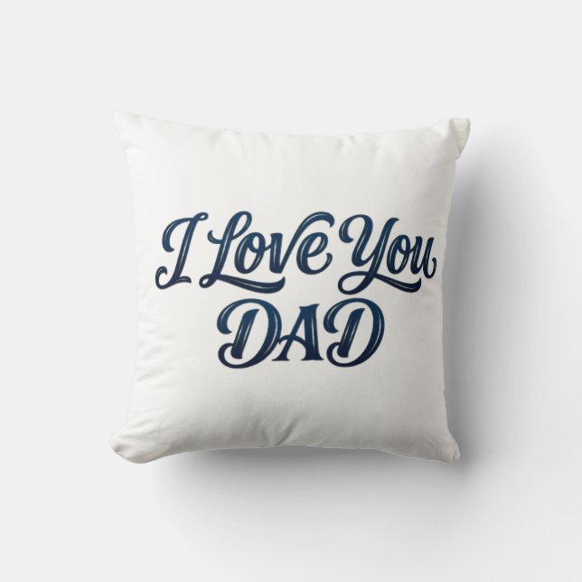 Coussin Typographie élégante et grasse "Je t'aime Papa" Te (Recto)