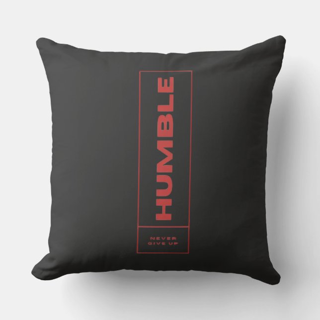 Coussin Typographie humble ne jamais abandonner  (Recto)