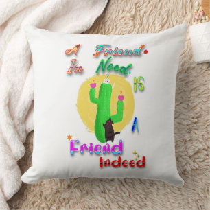 Coussin Un ami dans le besoin est un véritable ami