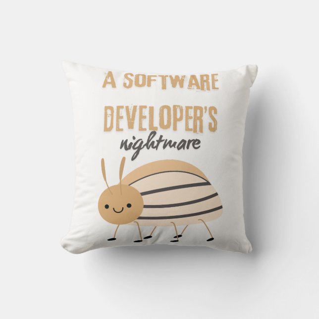 Coussin Un cauchemar de développeur de logiciel mignon bug (Recto)