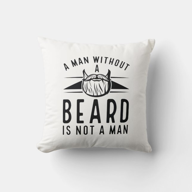 Coussin Un Homme Sans Barbe N'Est Pas Un Homme (Recto)