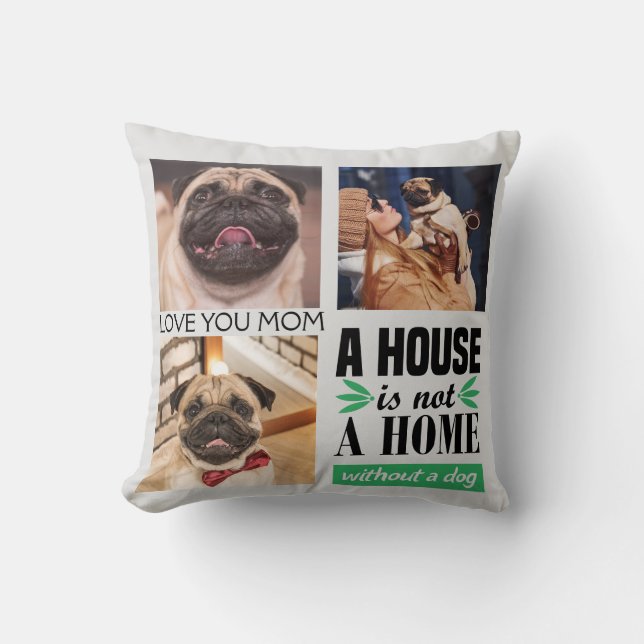 Coussin Une maison n'est pas une maison sans un collage ph (Recto)