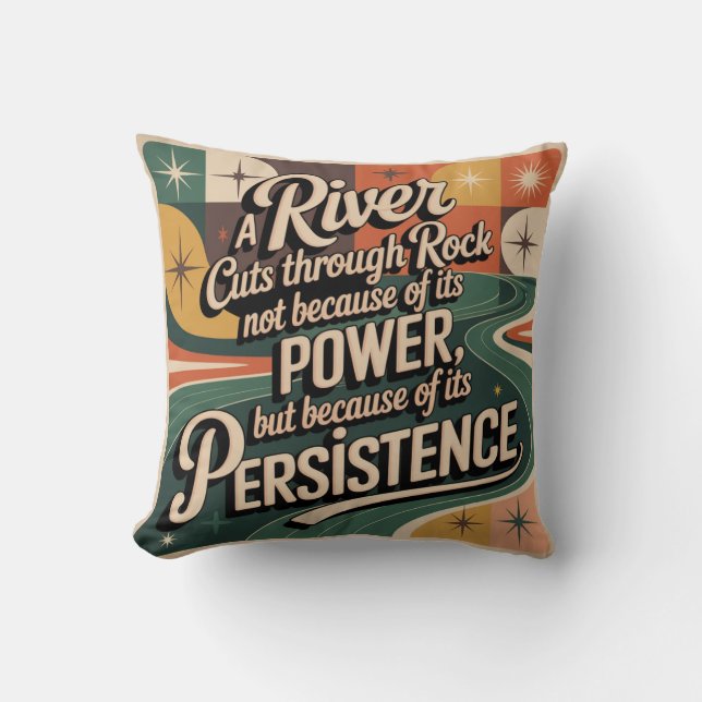 Coussin Une rivière coupe la roche non pas à cause de sa p (Recto)