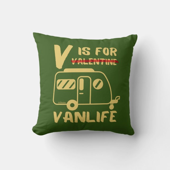 Coussin V IS FOR VANLIFE drôle valentine idée cadeau (Recto)