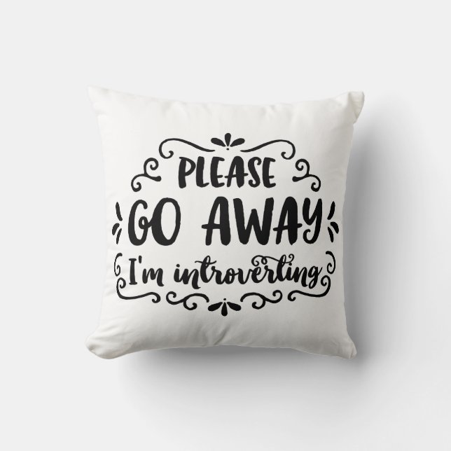 Coussin Veuillez partir, j'Introverting (Recto)