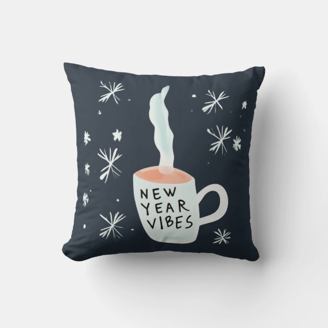 Coussin Vibes de la nouvelle année fumant de la tasse (Recto)