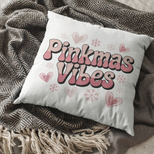 Coussin Vibes de Pinkmas   Noël Rose Fille Féminin