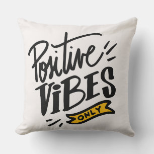Coussin Vibes positives uniquement