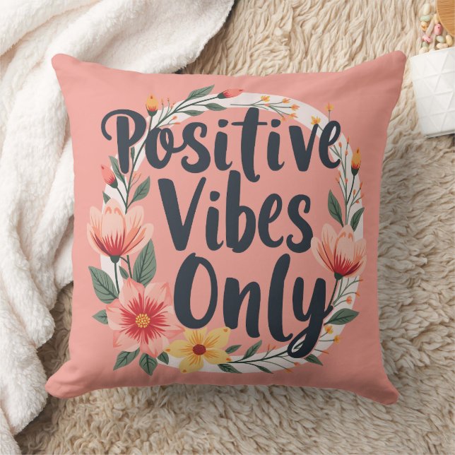 Coussin Vibes Positives Uniquement Conception De Wreath Fl (Couverture)