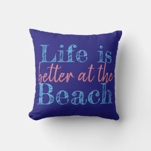 Coussin VIE nautique mignonne EST MEILLEUR AU type BEACH