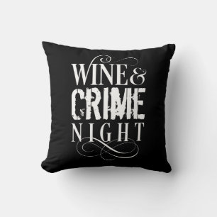 Coussin Vin & Crime Night - drôle de crime vrai