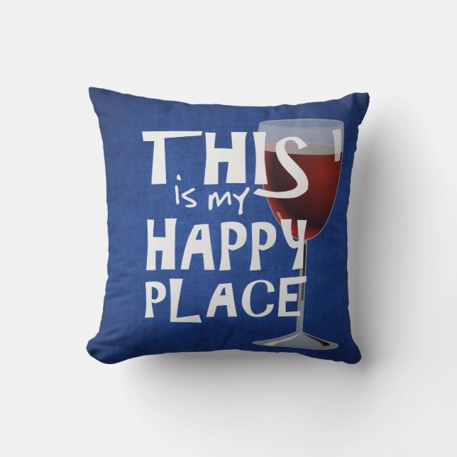 Coussin vin rouge avec une citation heureuse (Recto)