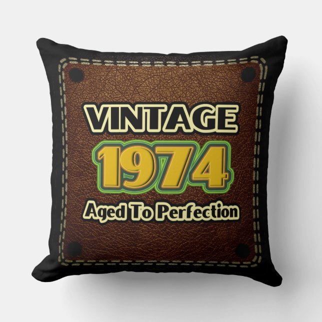 Coussin Vintage 1974 - Âgé À La Perfection (Recto)