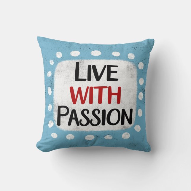 Coussin Vivez Avec L'Oreiller À Jeu De Passion (Recto)