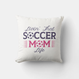 Coussin Vivre’ Ce Soccer Maman Vie