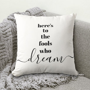 Coussin Voici aux fous qui rêvent de typographie noire aud