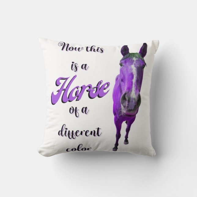 Coussin Voici Un Cheval D'Une Couleur Différente, Violet (Recto)