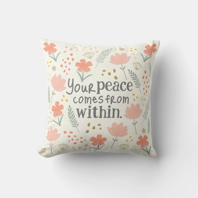 Coussin Votre paix vient de l'intérieur - citation inspira (Recto)
