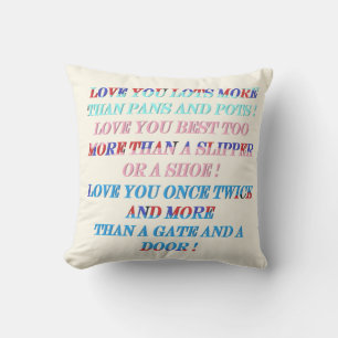 Coussin Vous aimez plus d'occasion cadeau avec des mots